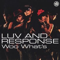 Woo What's LUV AND RESPONSE