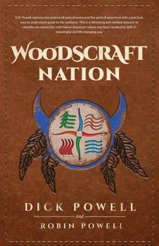 Woodscraft Nation - Powell Dick