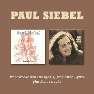 Woodsmoke and Oranges/Jack-Knife Gypsy - Paul Siebel | Muzyka Sklep