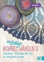 Woolly Hugs BOBBEL-Häkeln. .3 Christophorus-Verlag