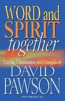 Word and Spirit Together - Pawson David