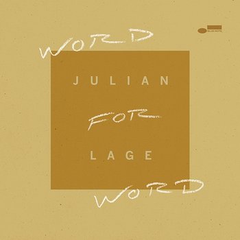 Word For Word - Julian Lage