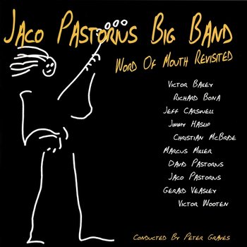 Word Of Mouth Revisited - Jaco Pastorius Big Band
