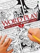 Word Play! Write Your Own Crazy Comics #1 - Whelon Chuck