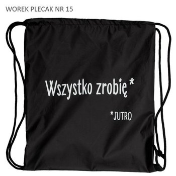 Worek plecak czarny Wszystko zrobię jutro - Inna marka