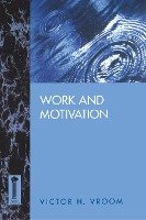 Work and Motivation Vroom, Vroom Victor H.