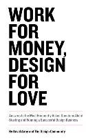 Work for Money, Design for Love - Airey David