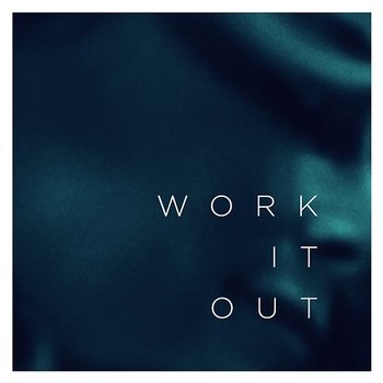 Work It Out - Elekfantz