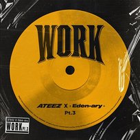 WORK Pt.3 - ATEEZ X Eden-ary ATEEZ
