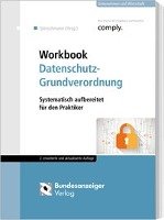 Workbook Datenschutz-Grundverordnung - Bundesanzeiger Verlag Gmb ...