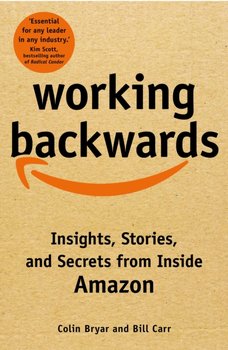 Working Backwards - Bryar Colin, Carr Bill
