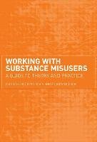 Working with Substance Misusers - Mcbride