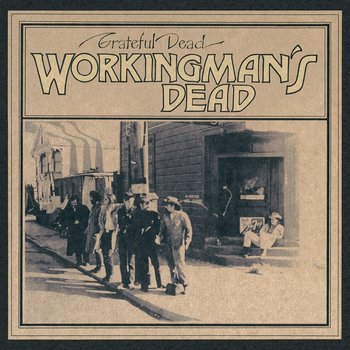Workingman's Dead (50th Anniversary) - Grateful Dead