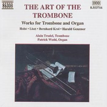 WORKS TROMBONE ORG HOLST LISZT - Trudel Alain