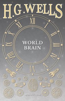 World Brain - Wells H. G.