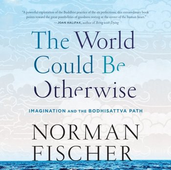 World Could Be Otherwise - Fischer Norman