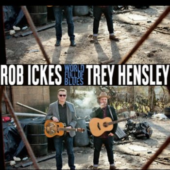 World Full of Blues, płyta winylowa - Rob Ickes & Trey Hensley
