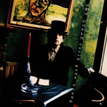 World Gone Wrong - Dylan Bob