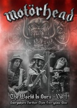World Is Ours. Volume 1 (Limited Edition) - Motorhead