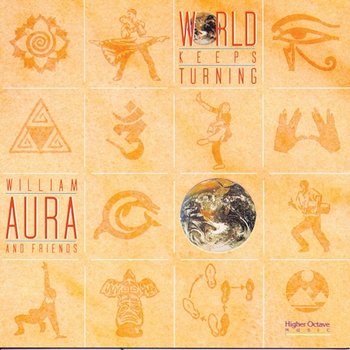 World Keeps Turning - William Aura