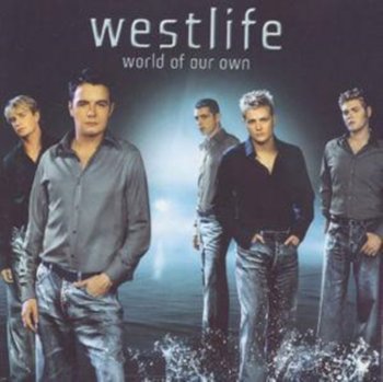 World Of Our Own - Westlife