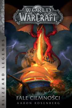 World of Warcraft: Fale ciemności - Rosenberg Aaron