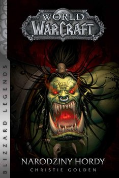 World of WarCraft: Narodziny hordy - Golden Christie