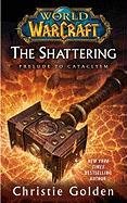 World of Warcraft: The Shattering - Golden Christie
