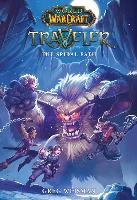 World of Warcraft: Traveler: The Spiral Path - Weisman Greg