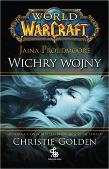 World of Warcraft. Wichry wojny - Golden Christie