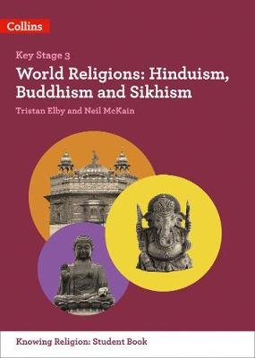 World Religions: Hinduism, Buddhism And Sikhism - Tristan Elby ...