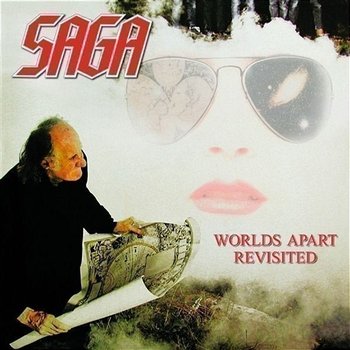 Worlds Apart Revisited - Saga