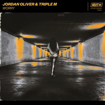 Worry - Jordan Oliver & Triple M