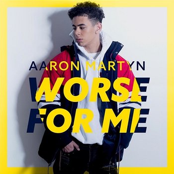 Worse For Me - Aaron Martyn