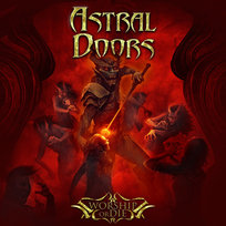 Worship Or Die Astral Doors