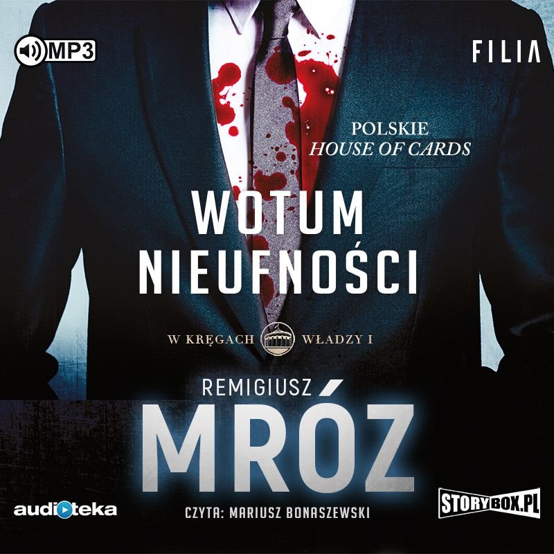 Wotum nieufności W kręgach władzy Tom 1 Mróz Remigiusz Książka w