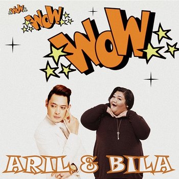 Wow - Aril & Bila