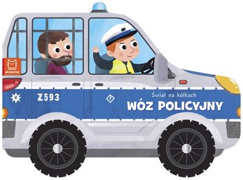 Wóz policyjny. Świat na kółkach - Opracowanie zbiorowe