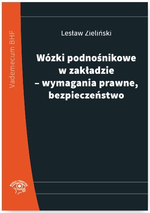 Wózki podnośnikowe w zakładzie – wymagania prawne, bezpieczeństwo Wózki podnośnikowe w zakładzie – wymagania prawne, bezpieczeństwo