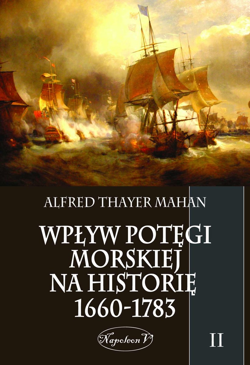 Wpływ potęgi morskiej na historię 1660-1783. Tom 2 - ebook epub