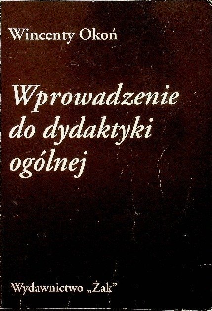 Wprowadzenie do dydaktyki ogólnej - Okoń Wincenty | Książka w Empik