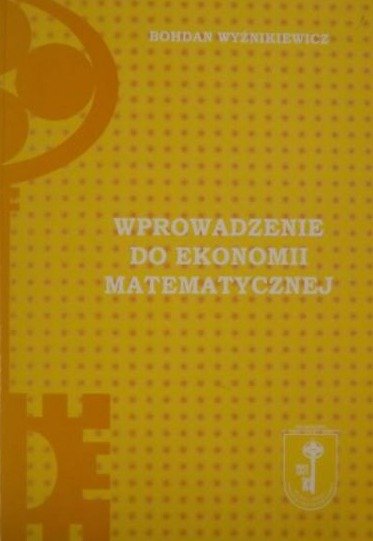 Wprowadzenie do ekonomii matematycznej - W opisie | Książka w Empik