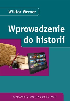 Wprowadzenie do historii - Werner Wiktor