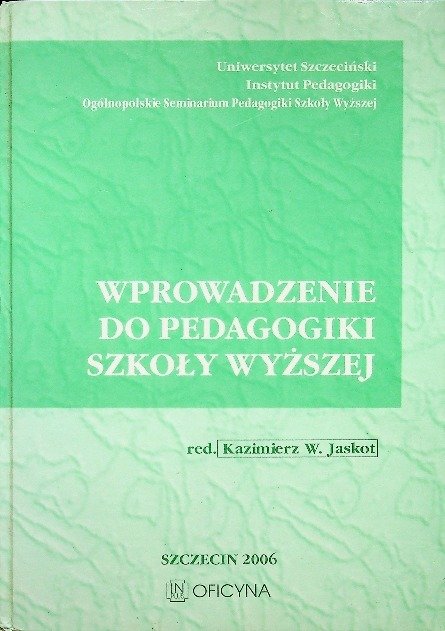 Wprowadzenie do pedagogiki szkoły wyższej - W opisie | Książka w Empik