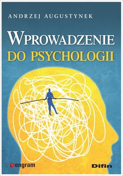 Wprowadzenie do psychologii - Augustynek Andrzej