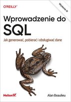 Wprowadzenie do SQL. Jak generować, pobierać i obsługiwać dane - ebook epub Beaulieu Alan