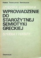 Wprowadzenie do starożytnej semiotyki Greckiej W opisie