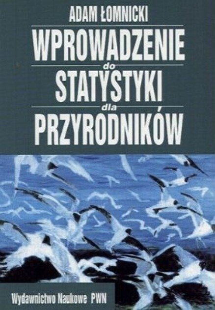 Wprowadzenie do statystyki dla przyrodników - W opisie | Książka w Empik