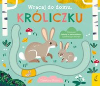 Wracaj do domu, króliczku Opracowanie zbiorowe