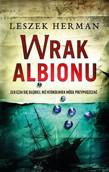 Wrak Albionu - Herman Leszek